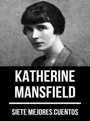cover image of 7 mejores cuentos de Katherine Mansfield